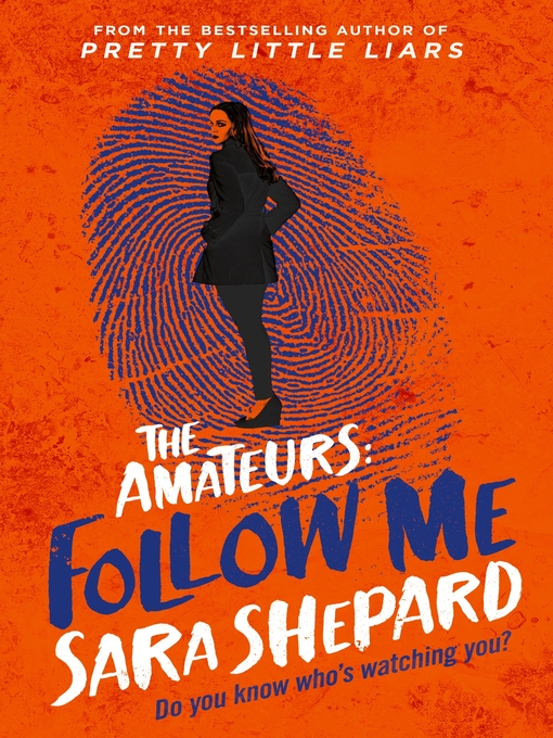 Title details for Follow Me by Sara Shepard - Available